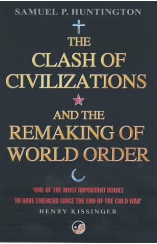 The Clash Of Civilizations: And The Remaking Of World Order - Paperback